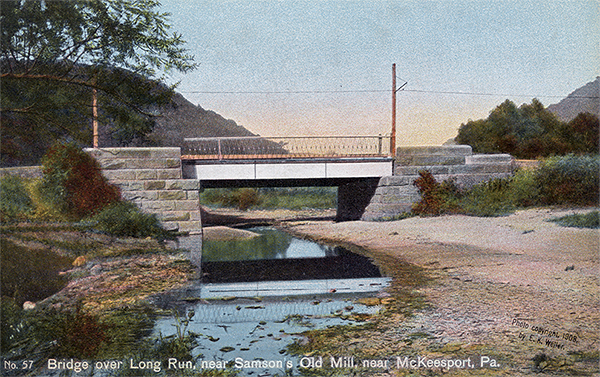John Kennedy Lacock Braddock Road Postcard #57: Bridge over Long Run, near Samson's Old Mill, near McKeesport, Pa.