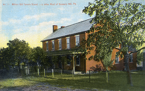 John Kennedy Lacock Cumberland Road Postcard #73: Miller's Old Stand, 1 1/2 miles West of Scenery Hill, Pa.